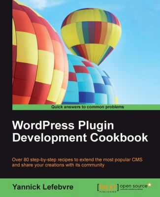 Wordpress Plugin Development Cookbook 1849517681 Book Cover