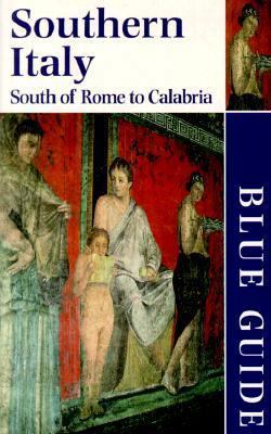 Blue Guide Southern Italy : South of Rome to Ca... 0393319466 Book Cover