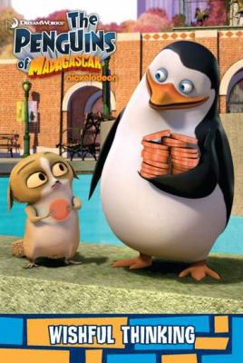 Wishful Thinking (The Penguins of Madagascar) 0448458675 Book Cover