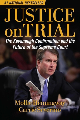 Justice on Trial: The Kavanaugh Confirmation an... 1621579832 Book Cover