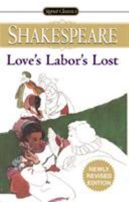 Love's Labor's Lost 0451529502 Book Cover