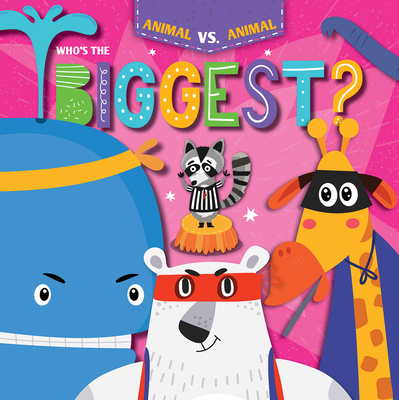 Who's the Biggest? 1534537368 Book Cover