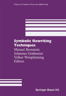 Symbolic Rewriting Techniques 3034897790 Book Cover