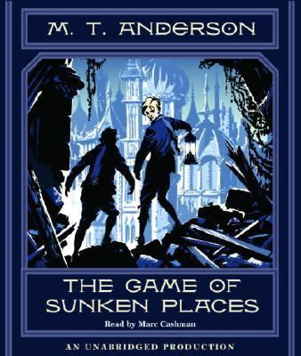 The Game of Sunken Places 030728218X Book Cover