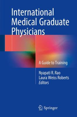 International Medical Graduate Physicians: A Gu... 3319394584 Book Cover
