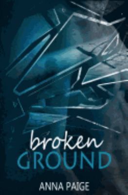 Broken Ground: (Broken Series Book 1) 0692548777 Book Cover