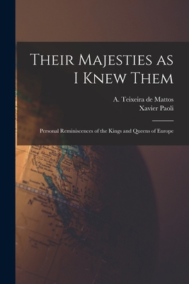 Their Majesties as I Knew Them; Personal Remini... 1017336784 Book Cover