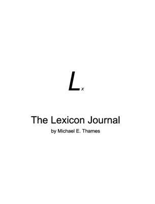 The Lexicon Journal: Sparking a Revolution In R... 0464518466 Book Cover