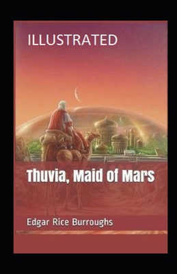 Paperback Thuvia, Maid of Mars Illustrated Book