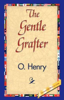 The Gentle Grafter 1421838990 Book Cover