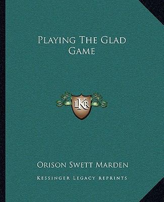 Playing The Glad Game 1162870907 Book Cover