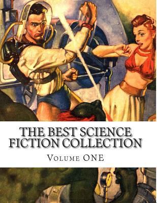 The best Science Fiction Collection Volume ONE 1500422924 Book Cover