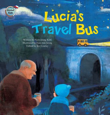 Lucia's Travel Bus: Chile 1925247546 Book Cover