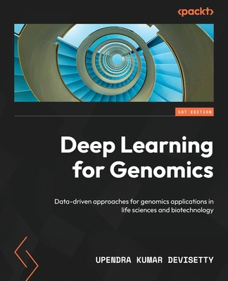 Deep Learning for Genomics: Data-driven approac... 1804615447 Book Cover
