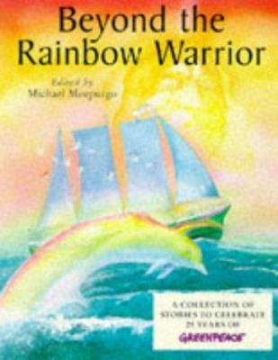 Beyond the Rainbow Warrior: A Collection of Sto... 186205035X Book Cover