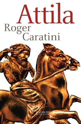 Attila [French] 2012355161 Book Cover