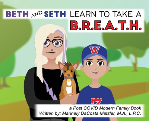 Beth and Seth Learn to take a B.R.E.A.T.H. 1917007361 Book Cover