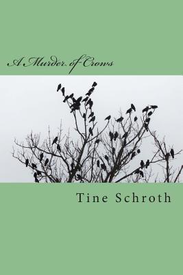 A Murder of Crows 1511652578 Book Cover