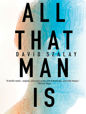 All That Man Is 1681685027 Book Cover
