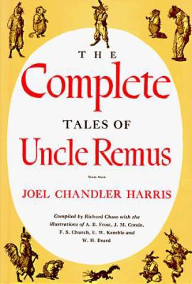 Complete Tales of Uncle Remus 0395067995 Book Cover