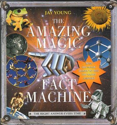 The Amazing Magic Fact Machine: The Right Answe... 0806958170 Book Cover