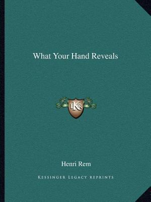 What Your Hand Reveals 1162604905 Book Cover