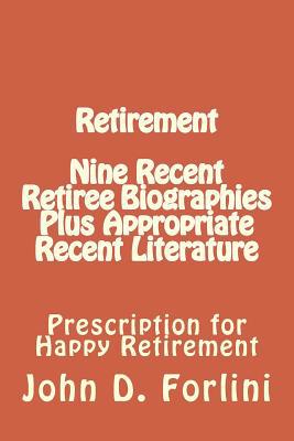 Retirement Nine Recent Retiree Biographies Plus... 197457783X Book Cover