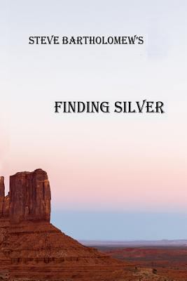 Finding Silver: Ira Beard book3 1725698633 Book Cover