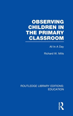 Observing Children in the Primary Classroom (RL... 0415689619 Book Cover