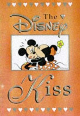 The Disney Kiss 0786861789 Book Cover