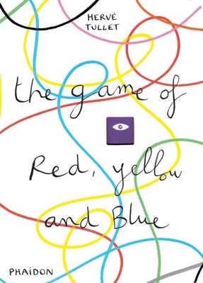 The Game of Red, Yellow and Blue 0714864811 Book Cover