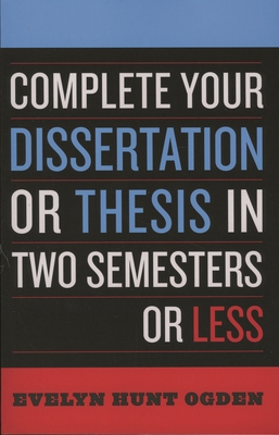 Complete Your Dissertation or Thesis in Two Sem... B007CLXT2G Book Cover