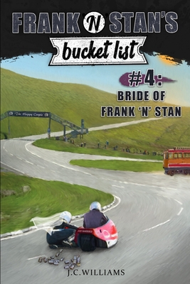 Frank 'n' Stan's Bucket List #4: Bride of Frank... 1707846472 Book Cover
