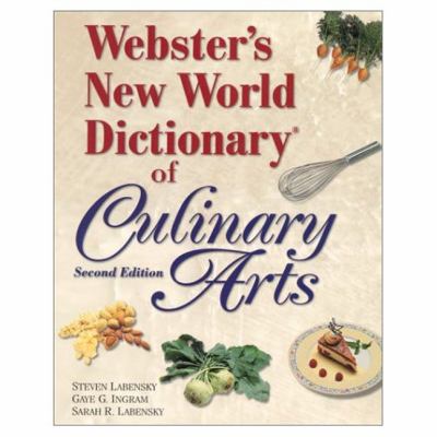 Webster's New World Dictionary of Culinary Arts B0028IGY20 Book Cover