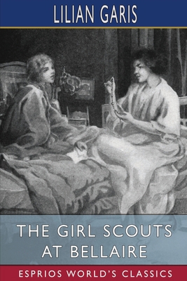 The Girl Scouts at Bellaire (Esprios Classics):... 1006749241 Book Cover