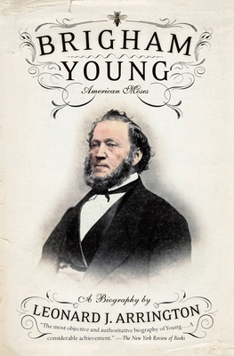 Brigham Young: American Moses 0345803213 Book Cover