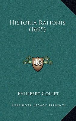 Historia Rationis (1695) [Latin] 1166220117 Book Cover