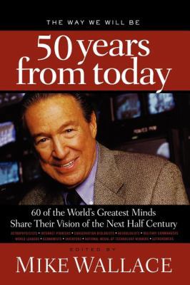 The Way We Will Be 50 Years from Today: 60 of t... 1595553290 Book Cover
