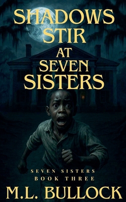 Shadows Stir At Seven Sisters B09HG55HT8 Book Cover