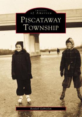 Piscataway Township 0738504394 Book Cover