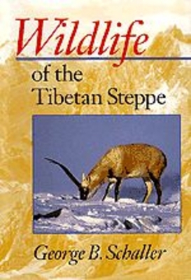 Wildlife of the Tibetan Steppe 0226736520 Book Cover