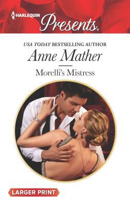 Morelli's Mistress [Large Print] 037313908X Book Cover