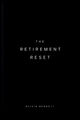 The retirement Reset B0HF6H1CB9 Book Cover