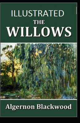 The Willows Illustrated 1695707214 Book Cover