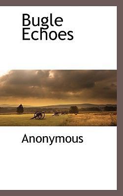 Bugle Echoes 1116302942 Book Cover