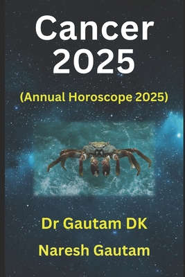 Cancer 2025: Annual Horoscope 2025 B0DDC75D6K Book Cover