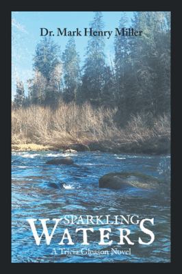 Sparkling Waters: A Tricia Gleason Novel 1546257799 Book Cover
