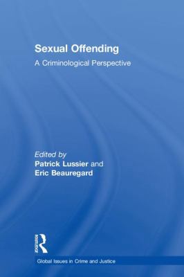Sexual Offending: A Criminological Perspective 1138697036 Book Cover