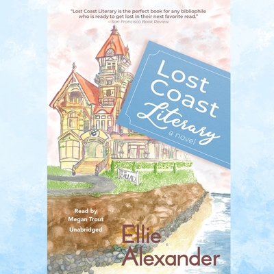 Lost Coast Literary B0B9QTKFMR Book Cover