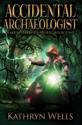 Accidental Archaeologist: Premium Hardcover Edi... 1034461109 Book Cover